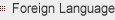 Foreign Language